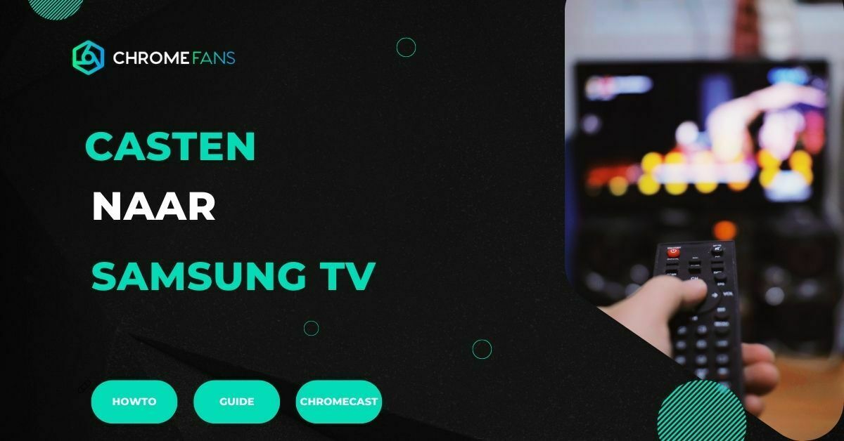elke keer Grace bijtend Casten naar Samsung TV: zo stream je eenvoudig naar de tv